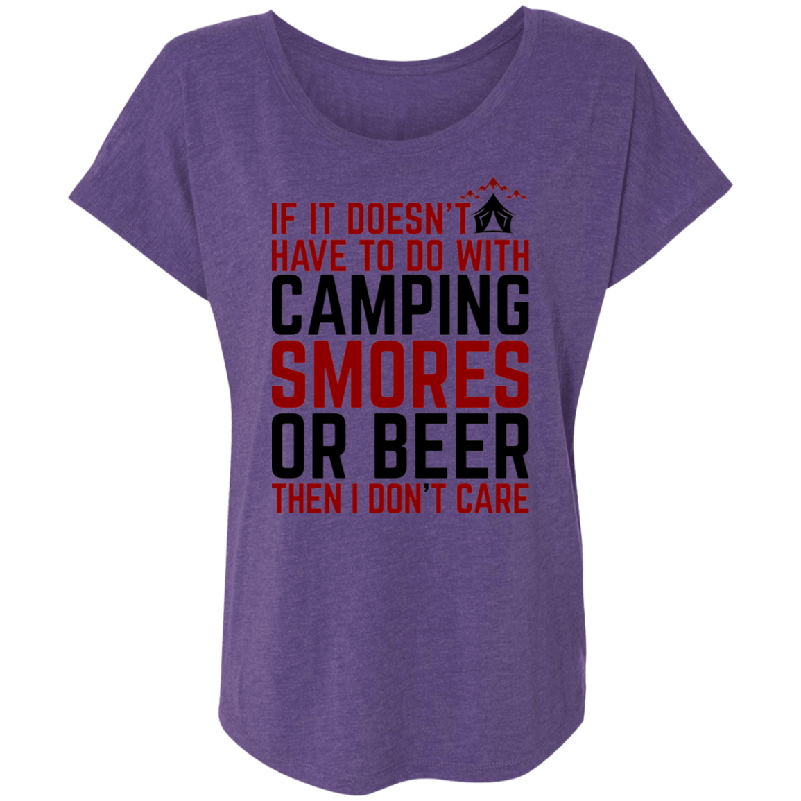 If it Doesn't Have To Do With Camping I Don't Care Women's Dolman Sleeve