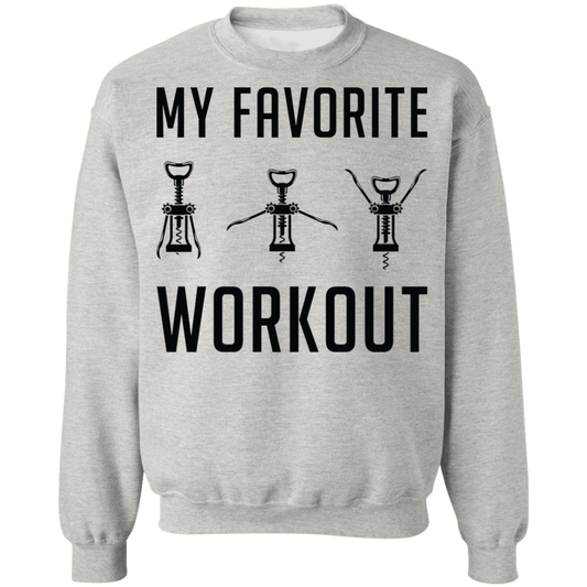 My Favorite Workout Wine Opener Women's Crewneck Sweatshirt