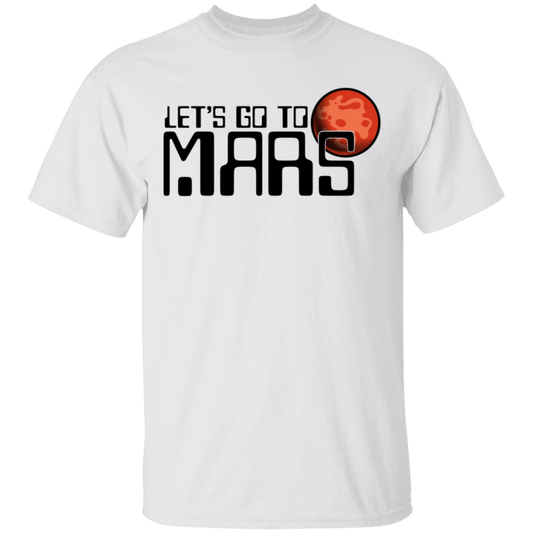 Men's Space Lets Go to Mars T-Shirt