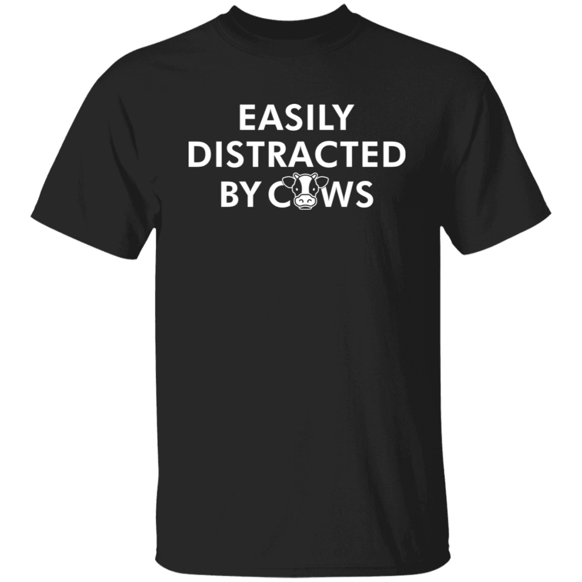 Easily Distracted By Cows Funny Farming T-Shirt