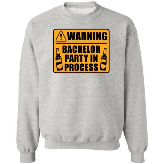 Funny Warning Bachelor Party In Process Crewneck Sweatshirt