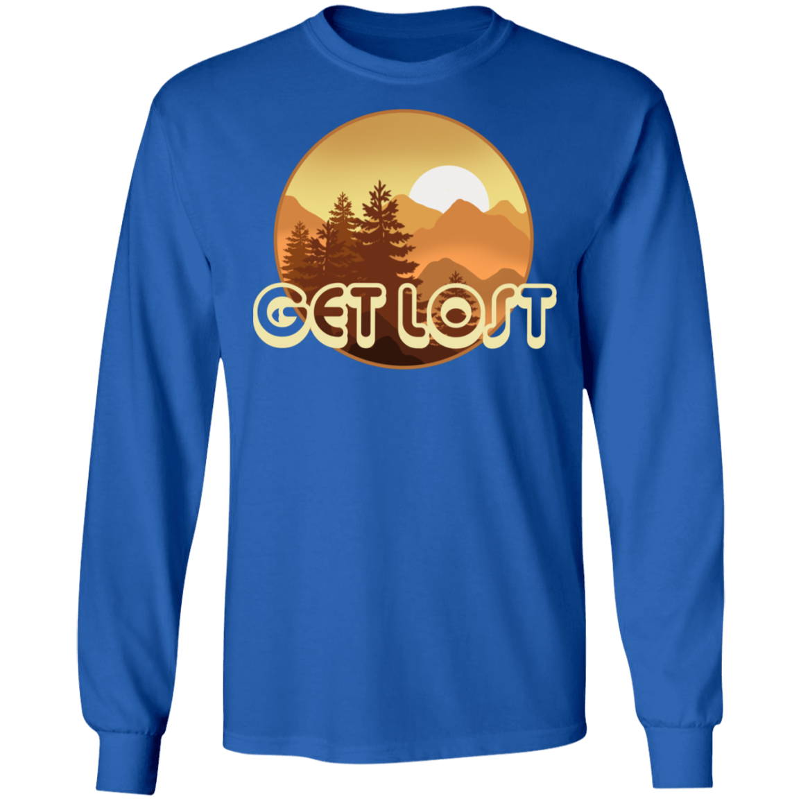 Get Lost in Nature Camping Long Sleeve T-Shirt