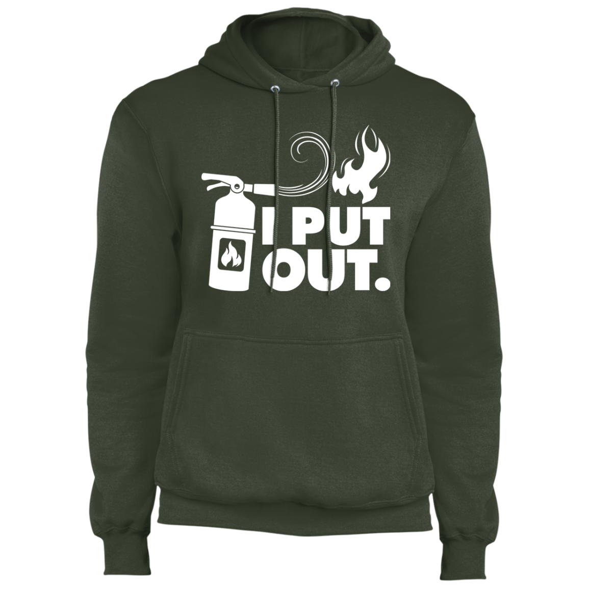 I Put Out Fires Funny Pullover Hoodie