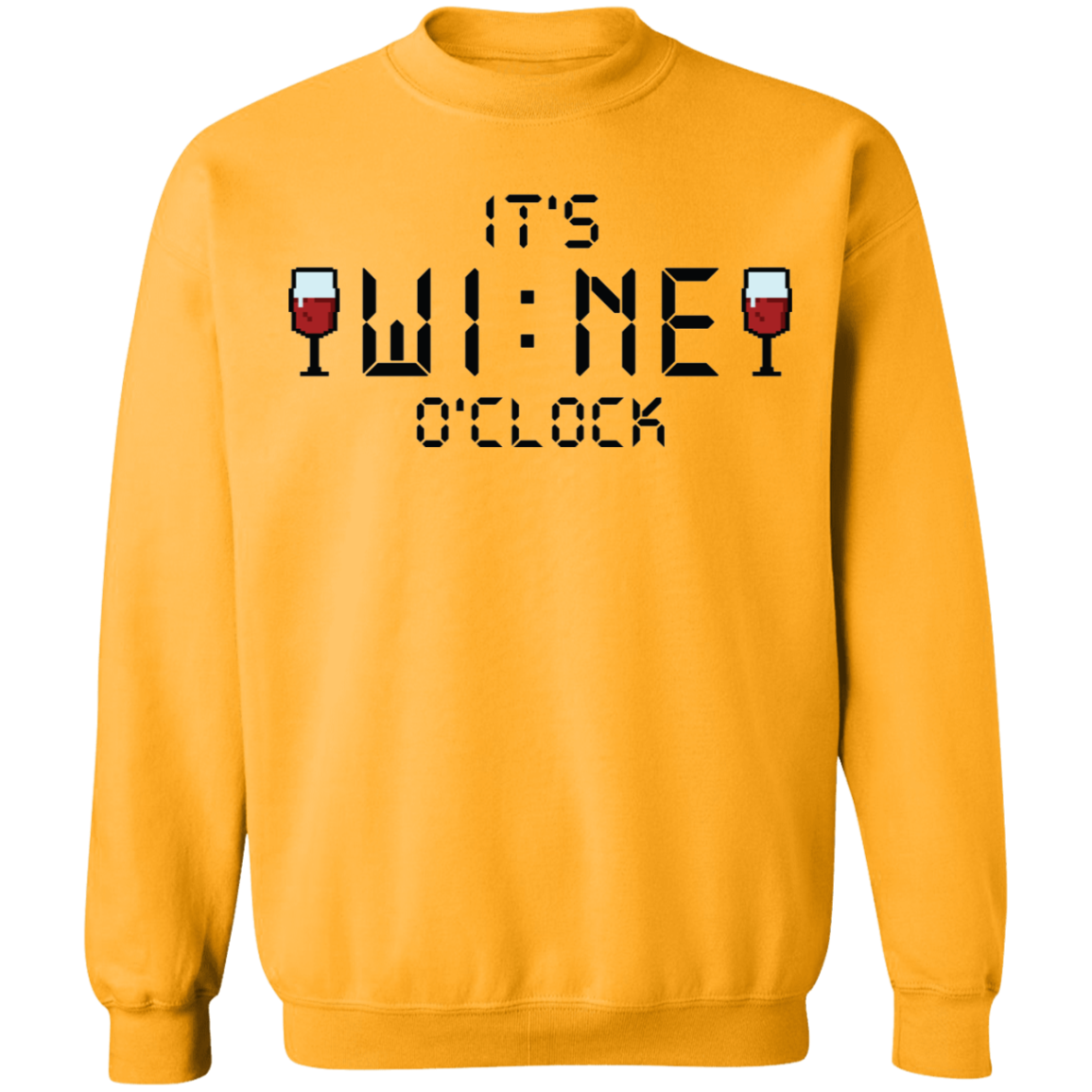 It's Wine O'clock Women's Crewneck Sweatshirt