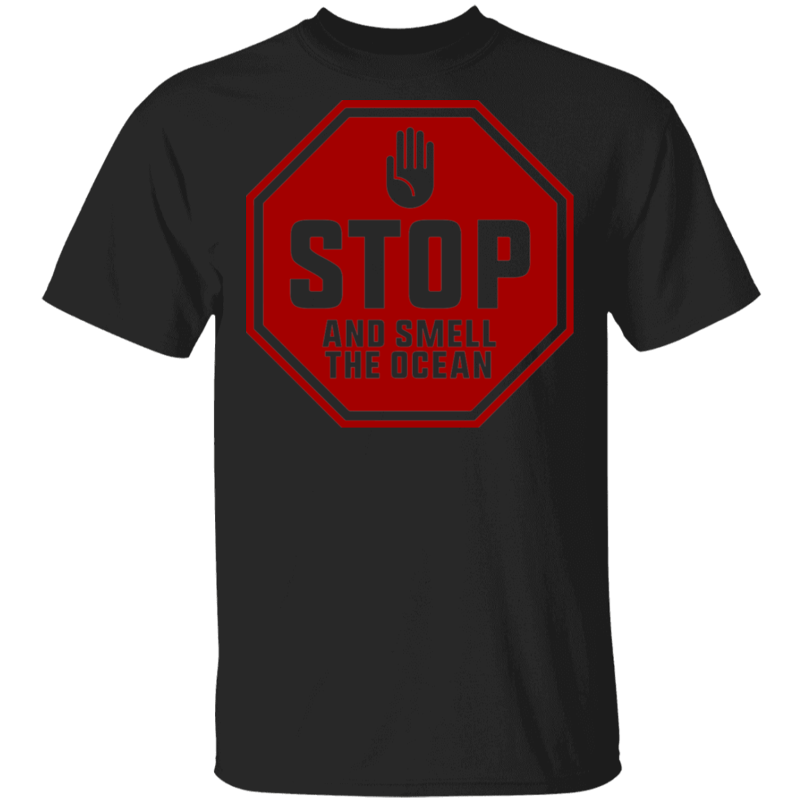 Stop And Smell The Ocean T-Shirt