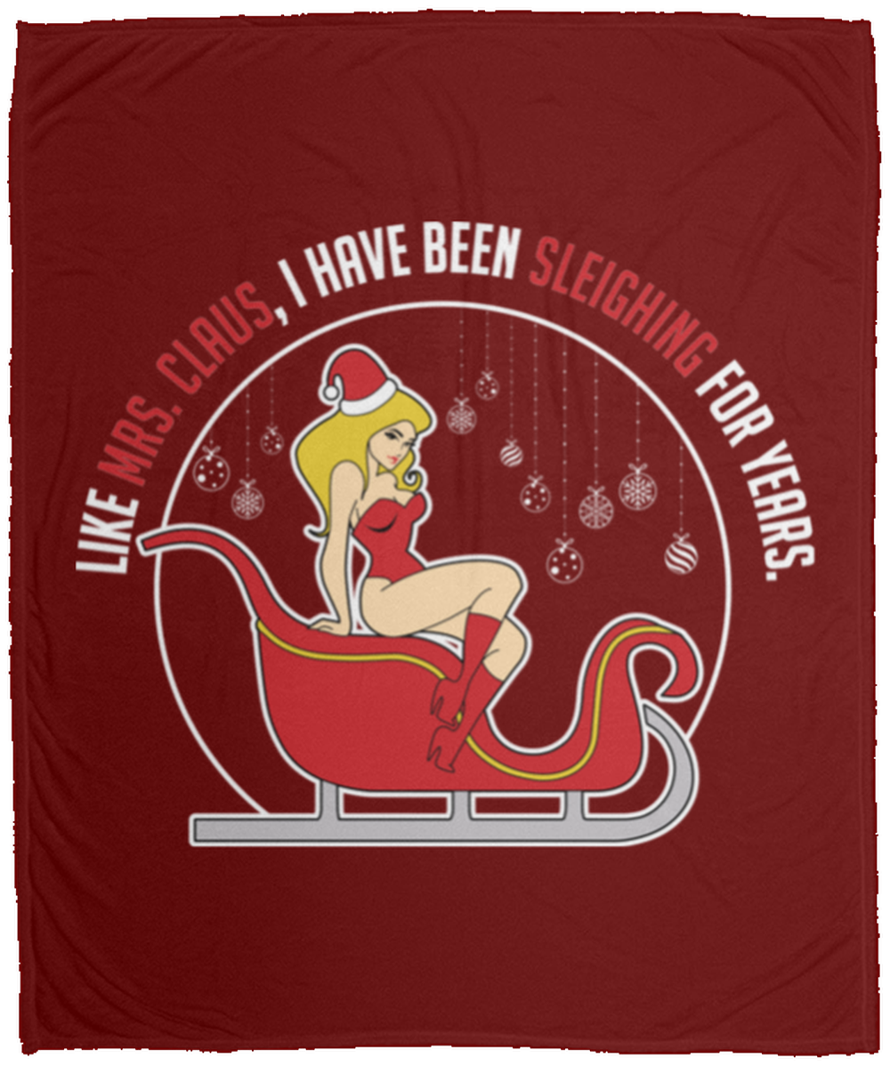 I Have Been Sleighing For Years Christmas Fleece Blanket - 50x60