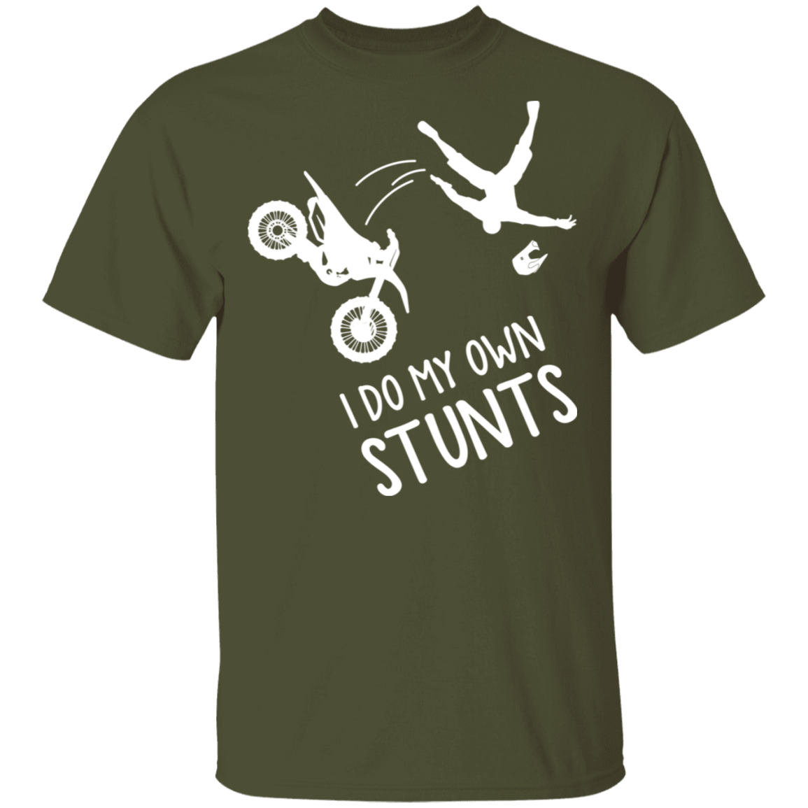 I Do My Own Stunts Funny Dirt Bike T-Shirt