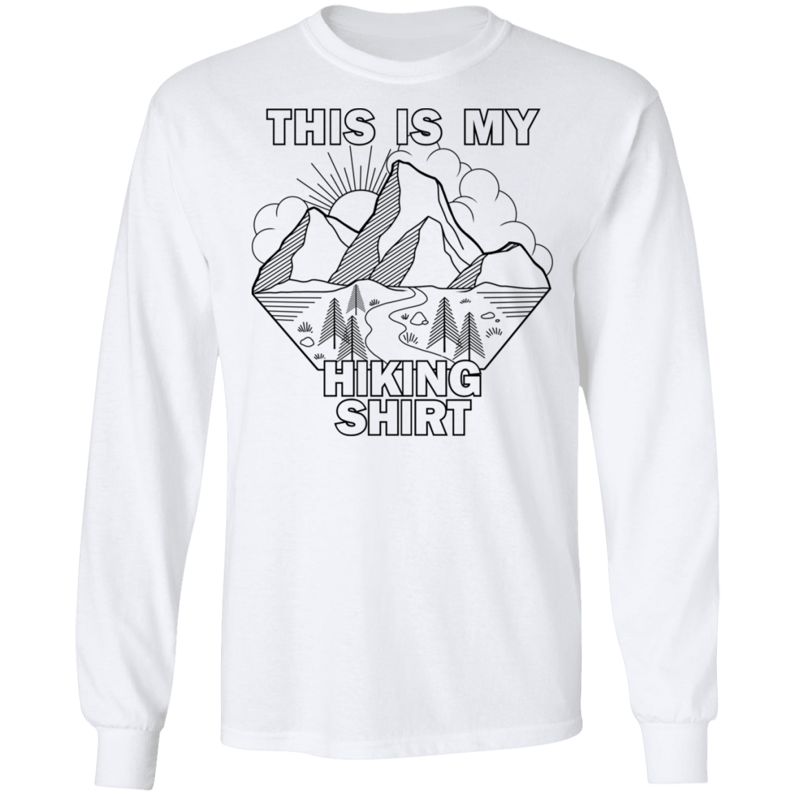 This Is My Hiking Shirt Nature Camping Long Sleeve T-Shirt