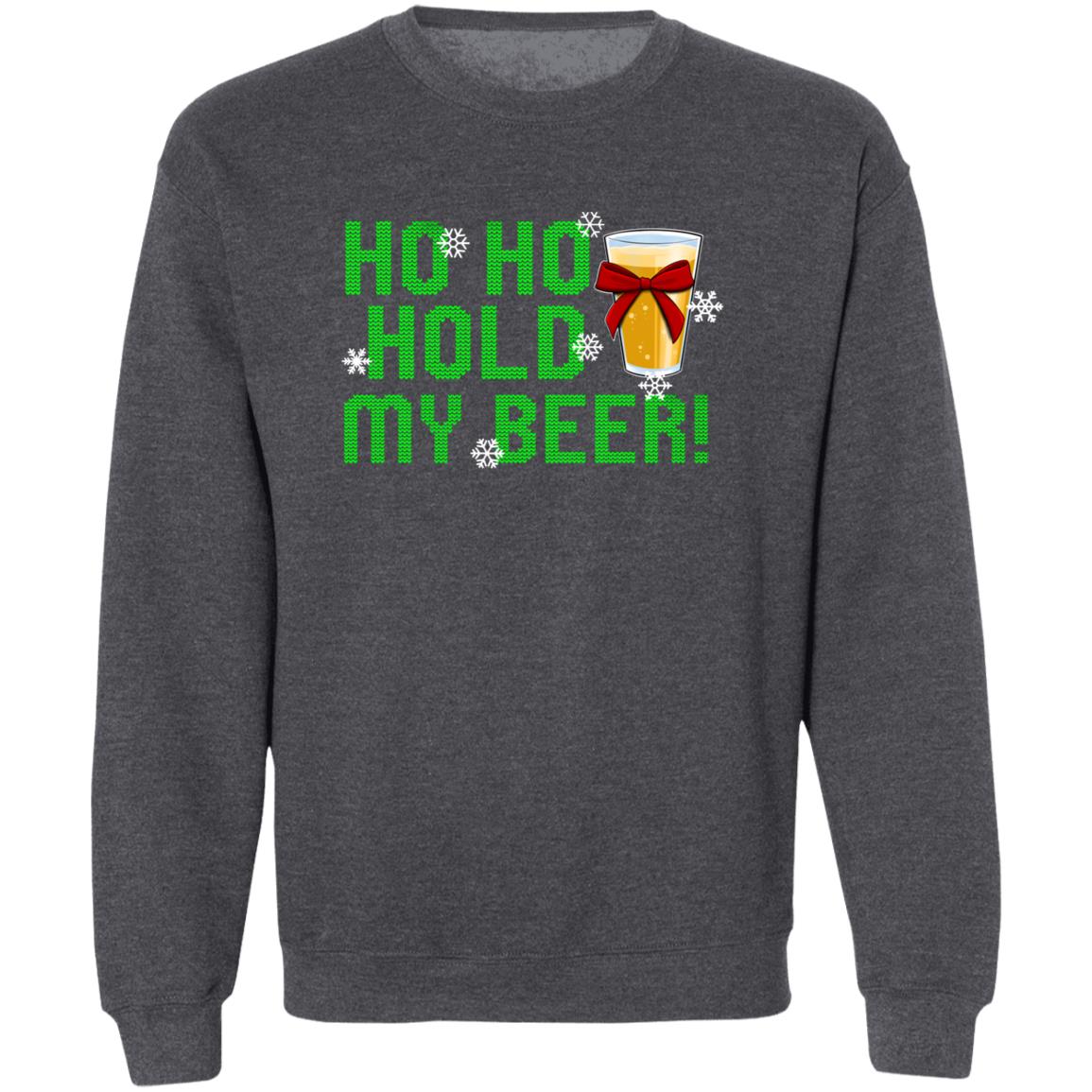 Ho Ho Hold My Beer Funny Christmas Crewneck Sweatshirt