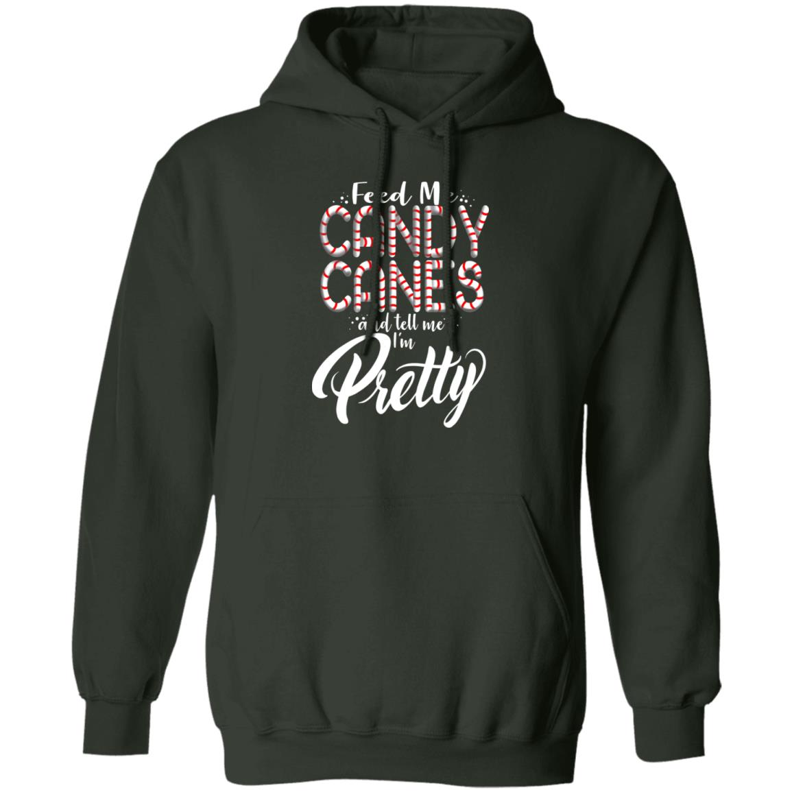 Feed Me Candy Canes and Tell Me I'm Pretty Funny Christmas Pullover Hoodie