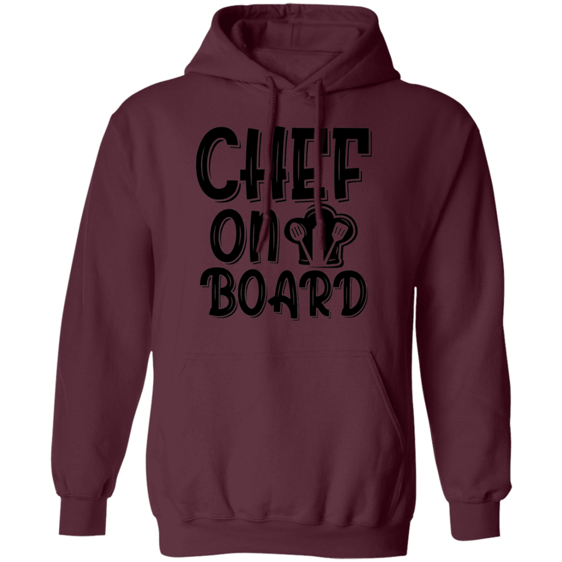 Chef On Board Pullover Hoodie