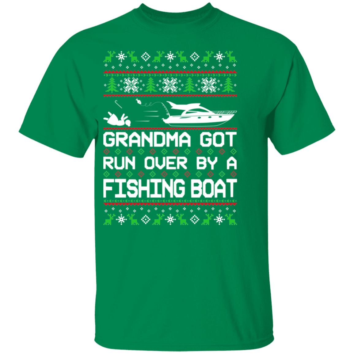 Boat Grandma Got Run Over by a Boat Ugly Christmas T-Shirt