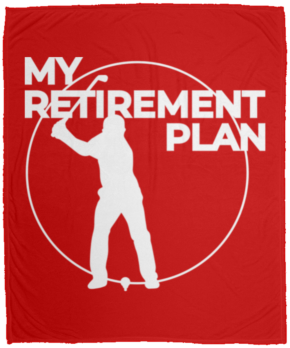 My Retirement Plan is Golfing Fleece Blanket - 50x60