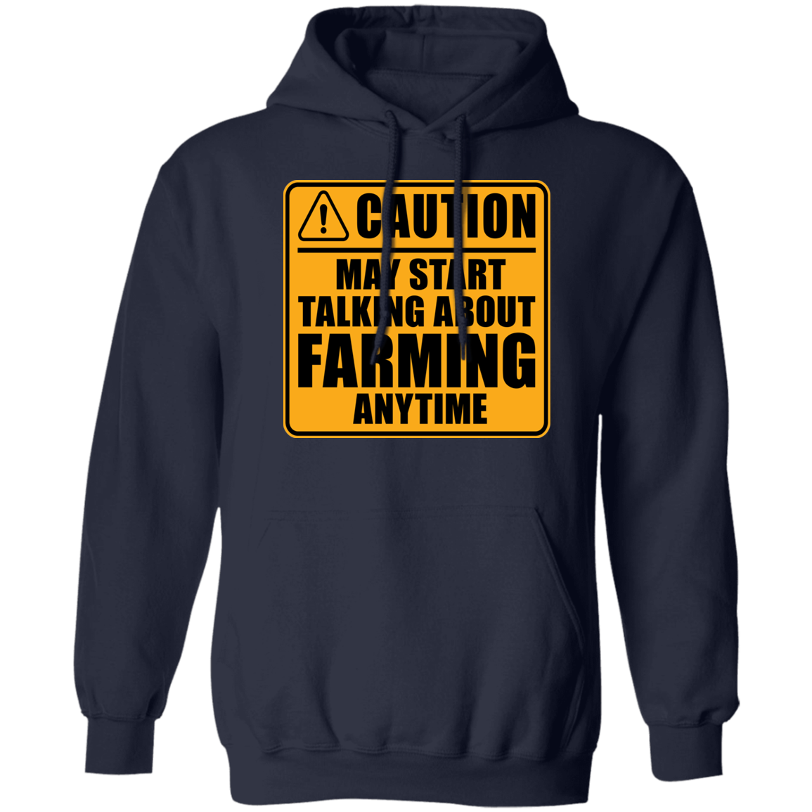Caution May Start Talking About Farming Anytime Funny Hoodie