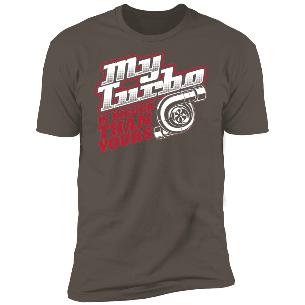 My Turbo is Bigger Than Yours Boosted Premium Short Sleeve T-Shirt