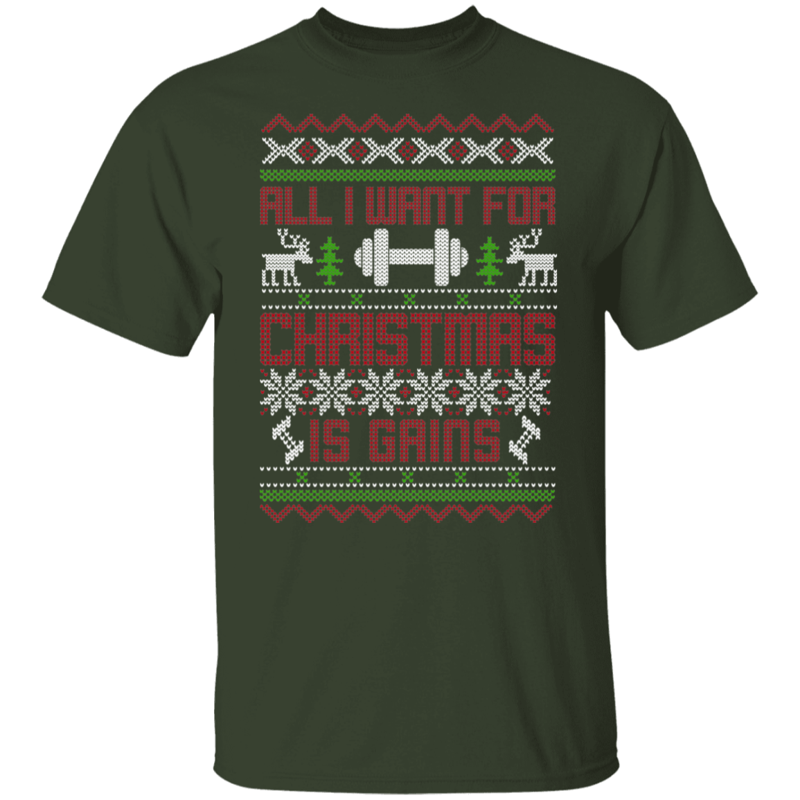All I Want For Christmas Is Gains Workout Christmas Party T-Shirt