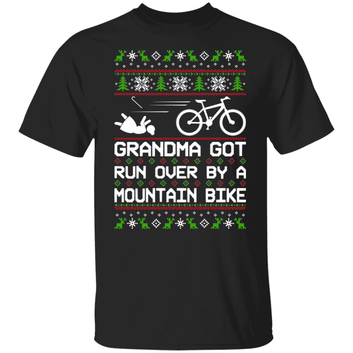 Grandma Got Run Over By A Mountain Bike Christmas Party T-Shirt