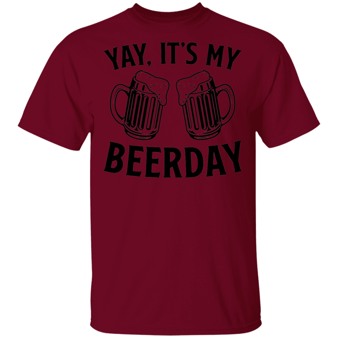 Yay, It's My Beerday Birthday T-Shirt