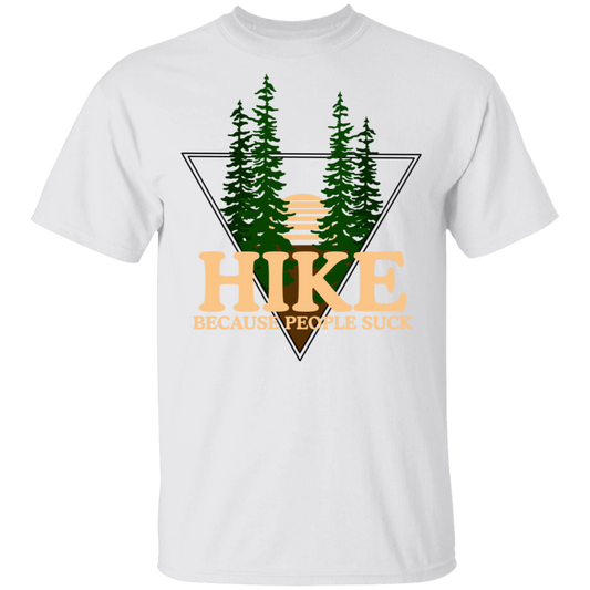 Hike Because People Suck Funny Nature T-Shirt
