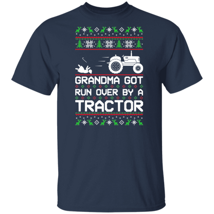 Tractor Grandma Got Run Over  Ugly Christmas T-Shirt