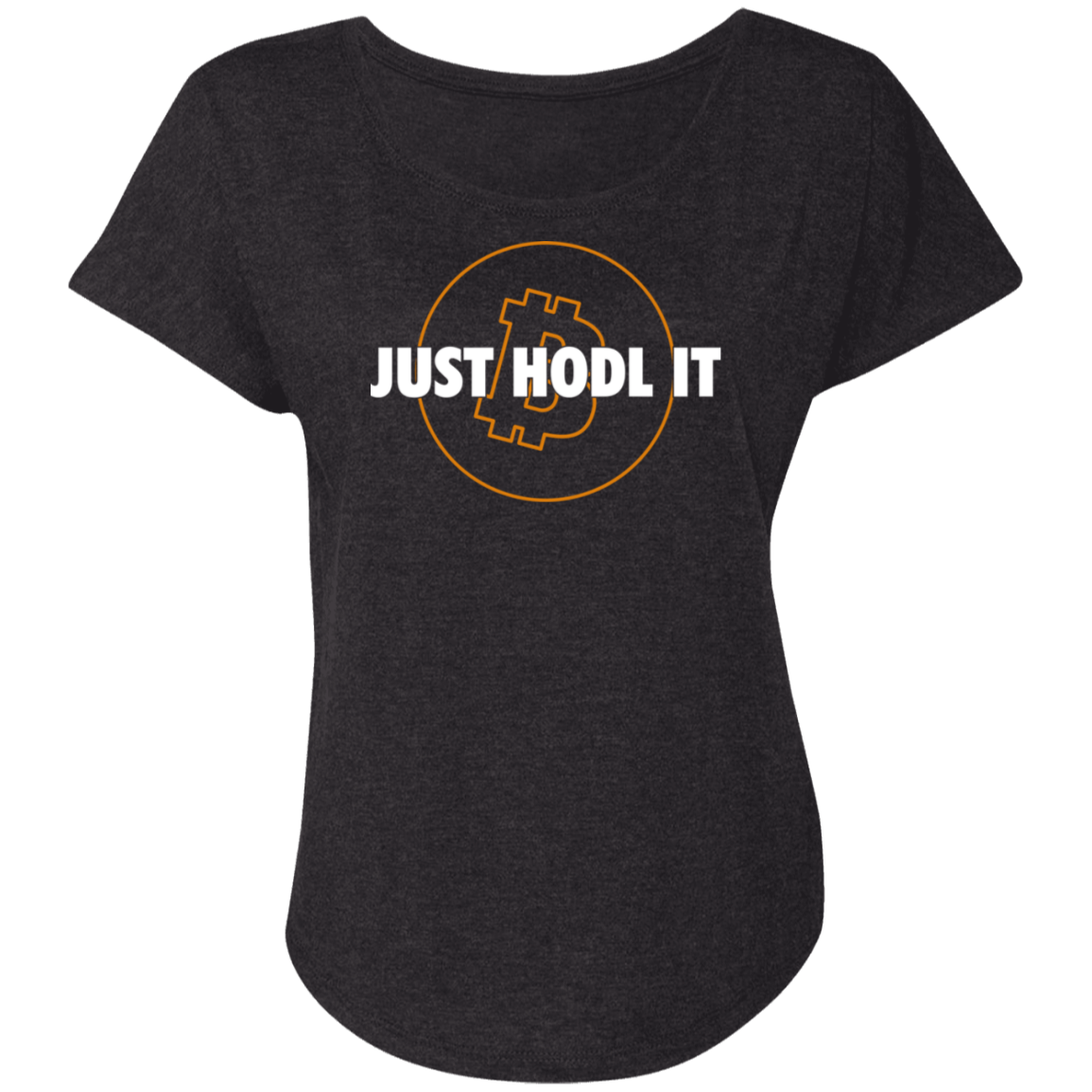 Bitcoin Just Hodle It BTC Cryptocurrency Women's T-Shirt