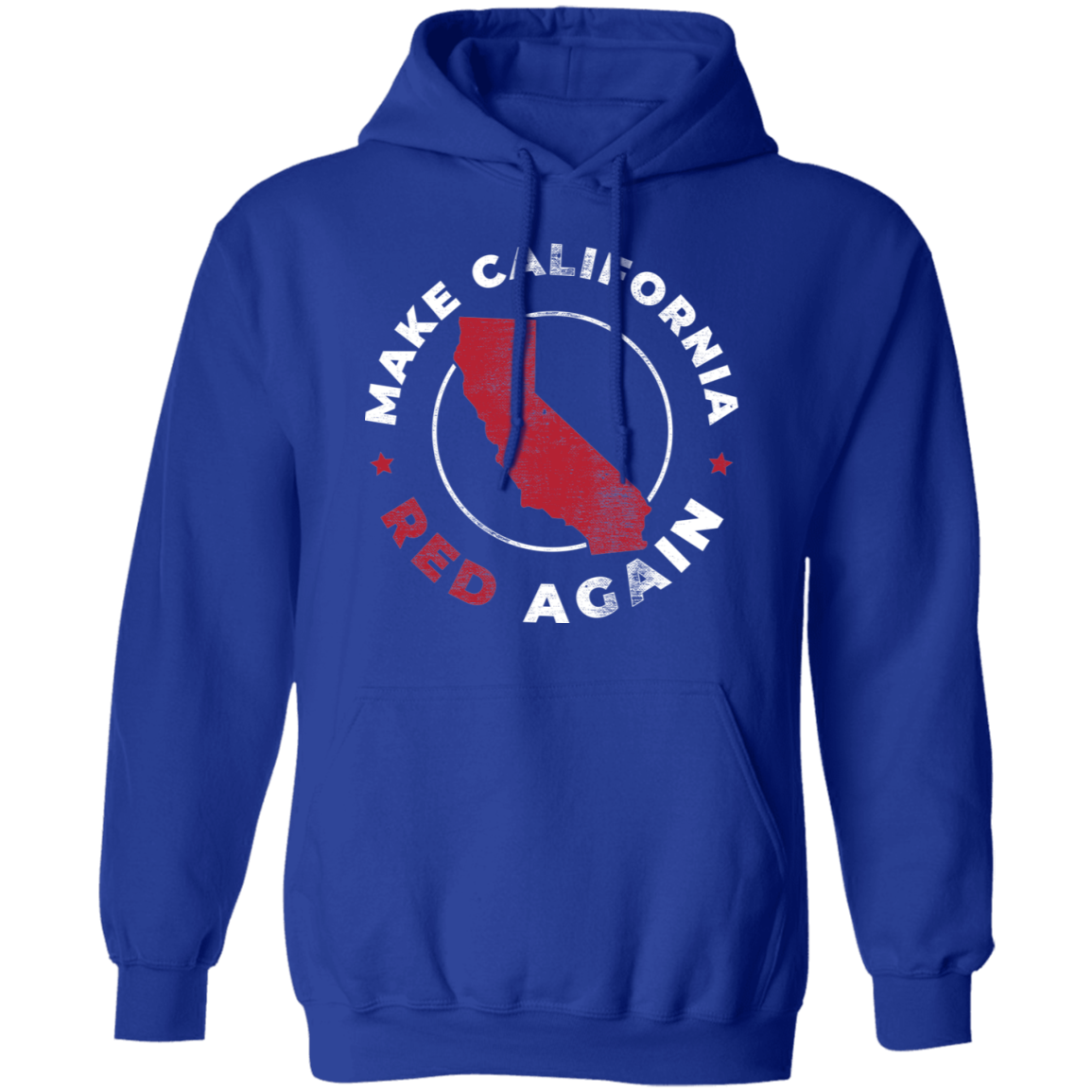 Make California Red Again Republican Pullover Hoodie