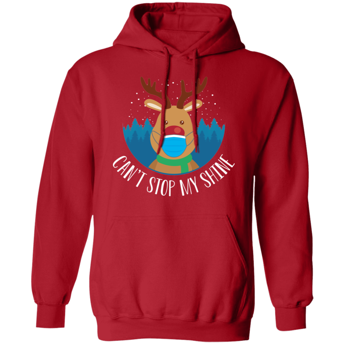 Can't Stop My Shine Shiny Nosed Reindeer Christmas Pullover Hoodie