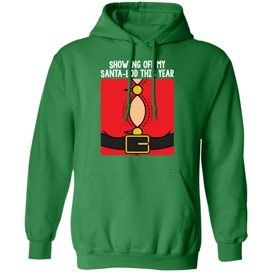 Showing Off My Santa-Bod This Year Funny Ugly Christmas Hoodie