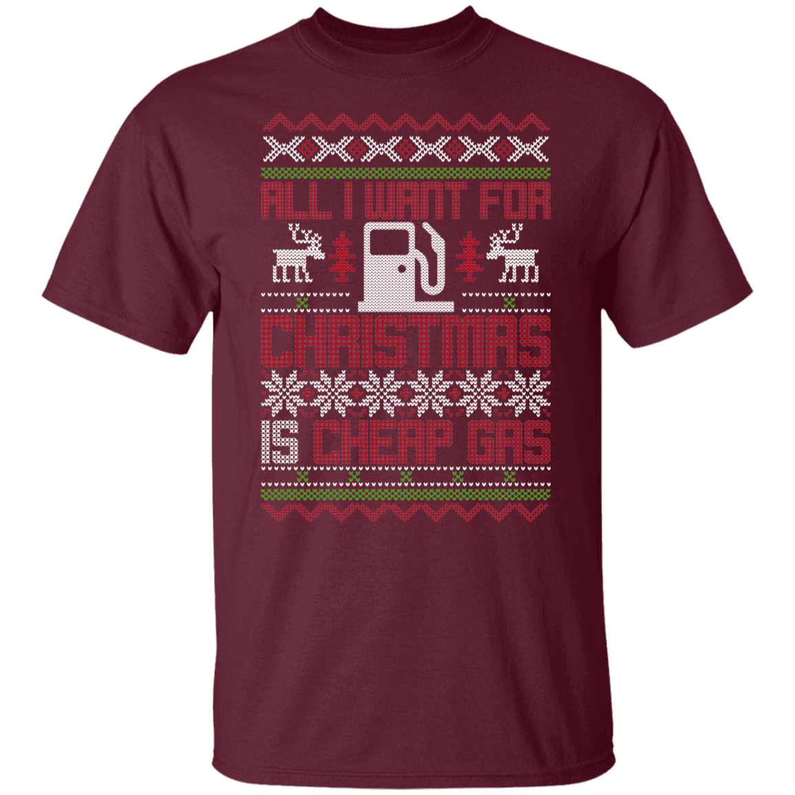 All I Want For Christmas is Cheap Gas Christmas Party T-Shirt