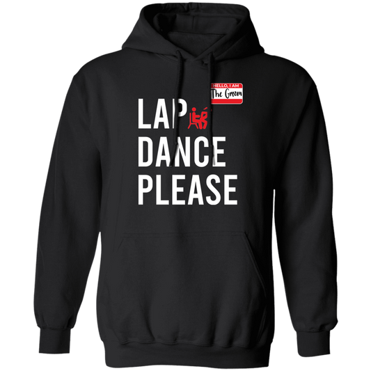 Bachelor Party Funny Lap Dance Hoodie