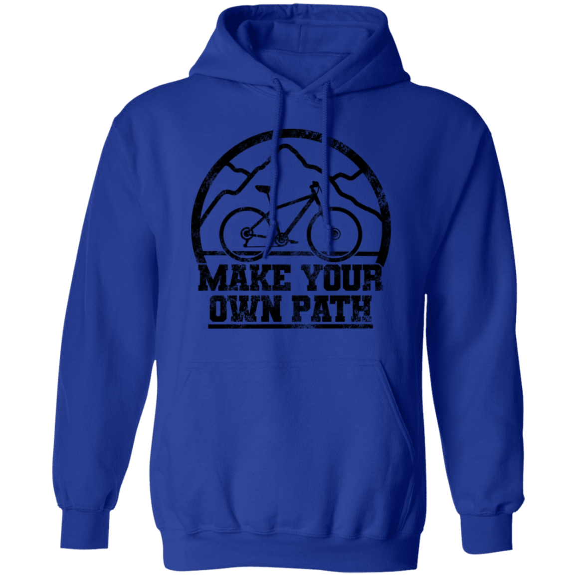 Make Your Own Path Mountain Biking Pullover Hoodie