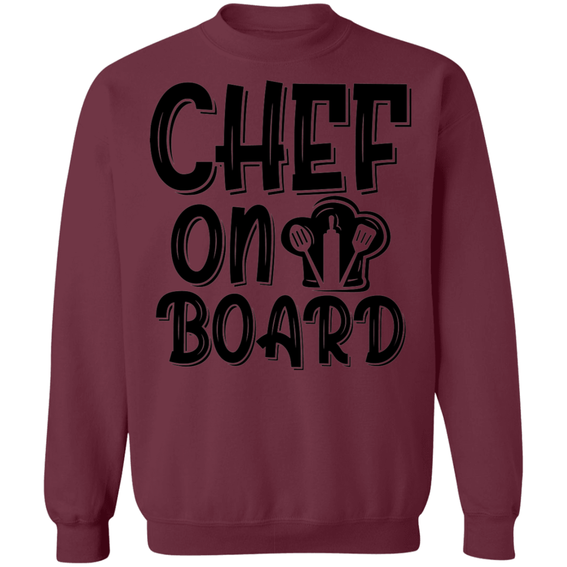 Chef On Board Crewneck Sweatshirt