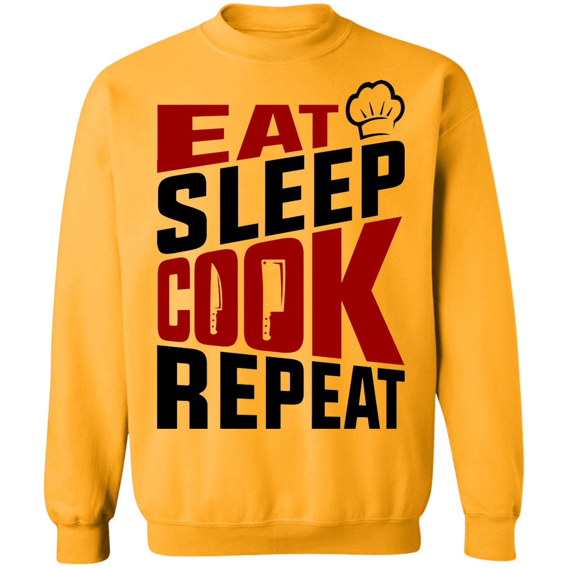 Eat Sleep Cook Repeat Chef Crewneck Sweatshirt