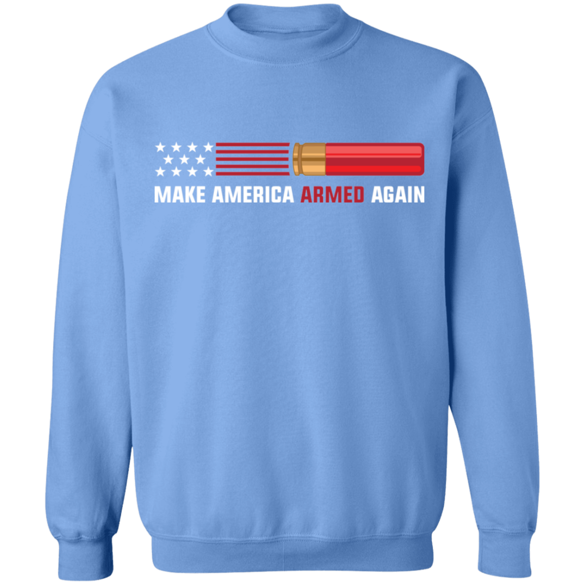 12 Gauge Make American Armed Again Bullet Flag Crewneck Sweatshirt