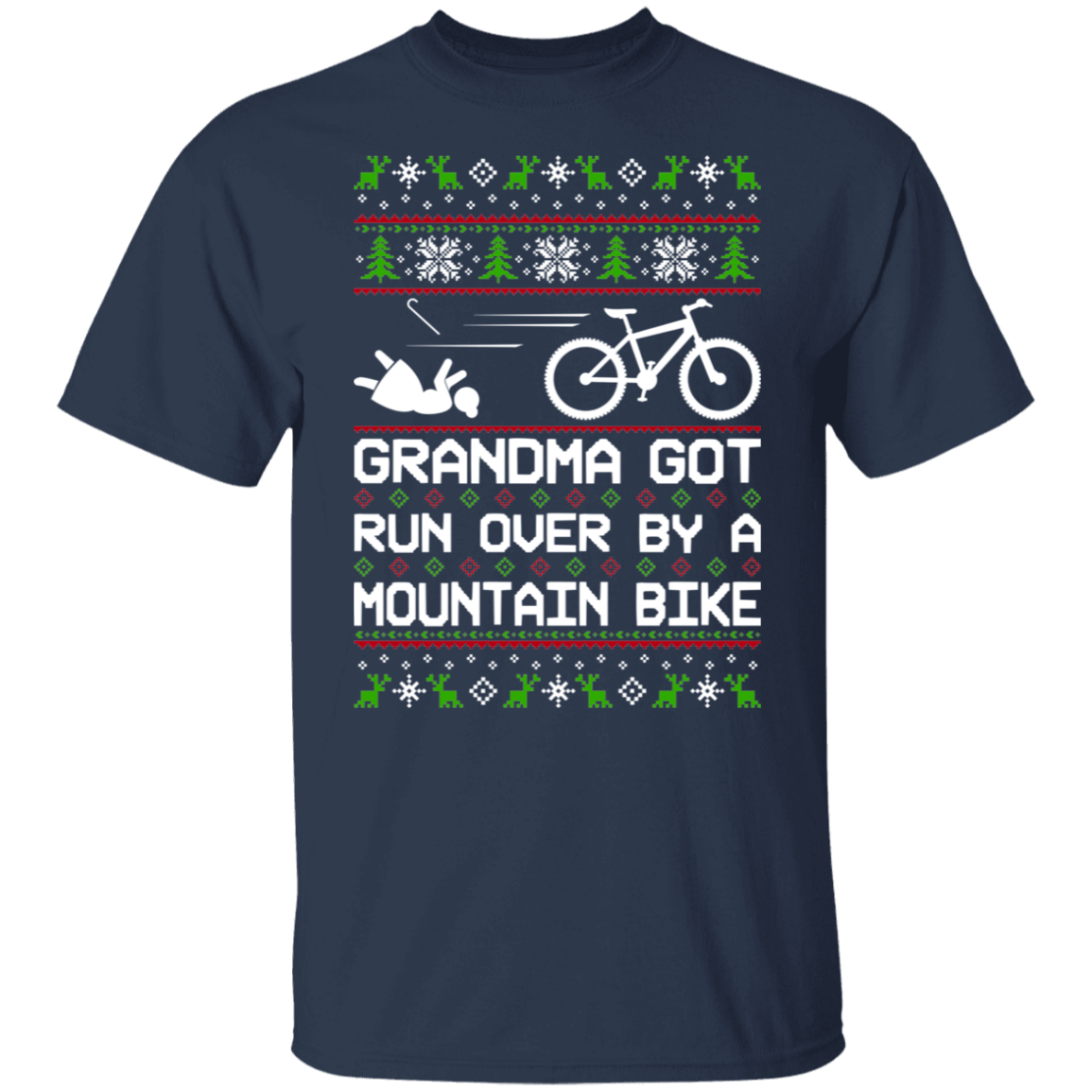Grandma Got Run Over By A Mountain Bike Christmas Party T-Shirt