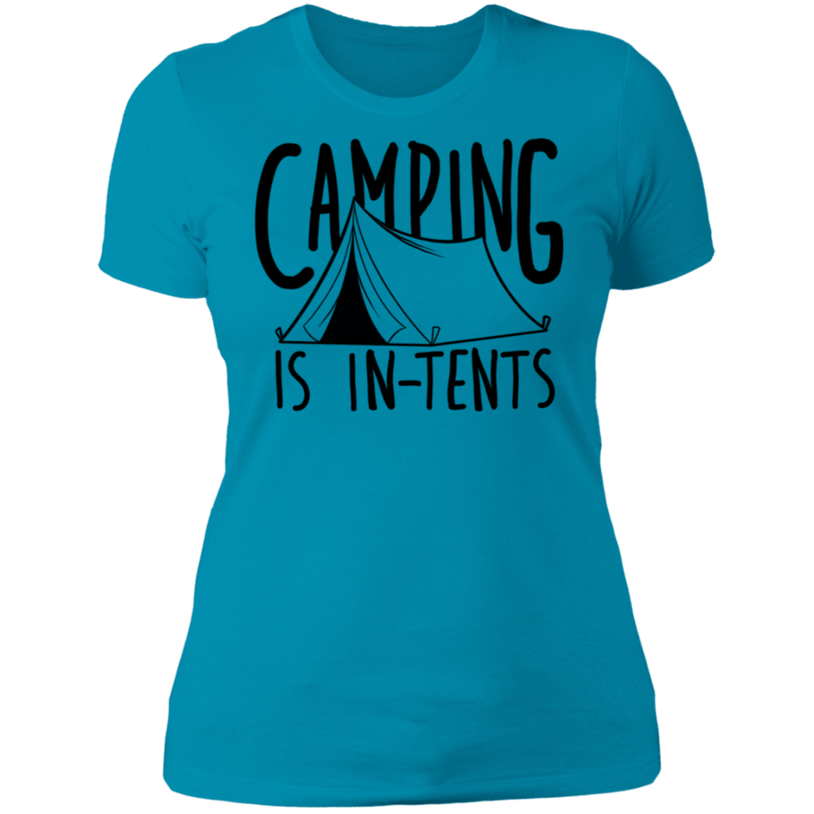 Women's Camping is In-Tents Funny T-Shirt