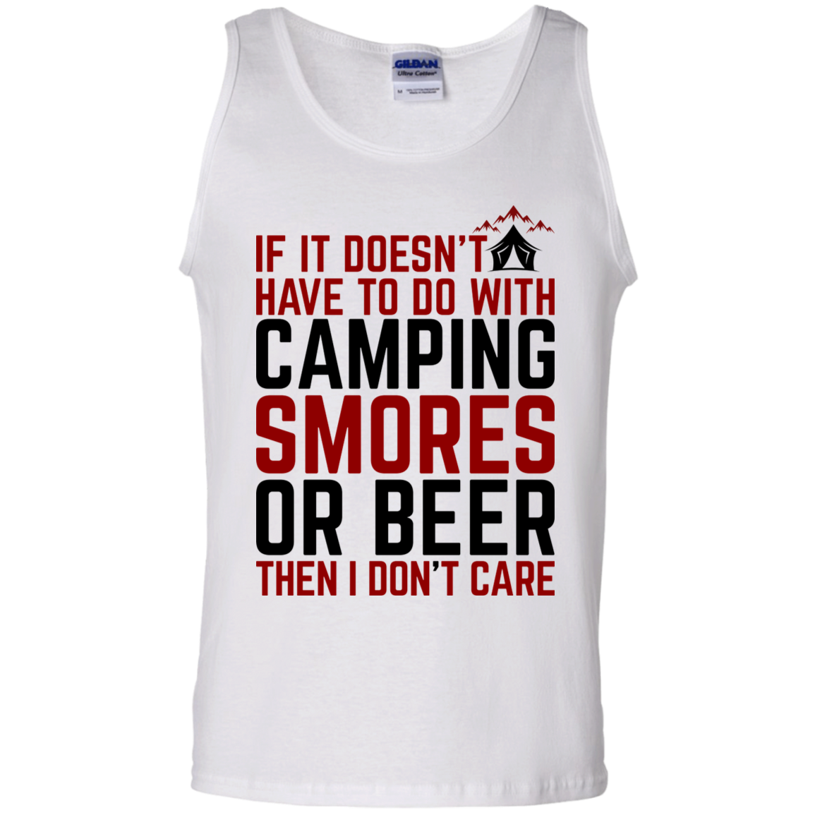 If It Doesn't Have To Do With Camping I Don't Care Tank Top