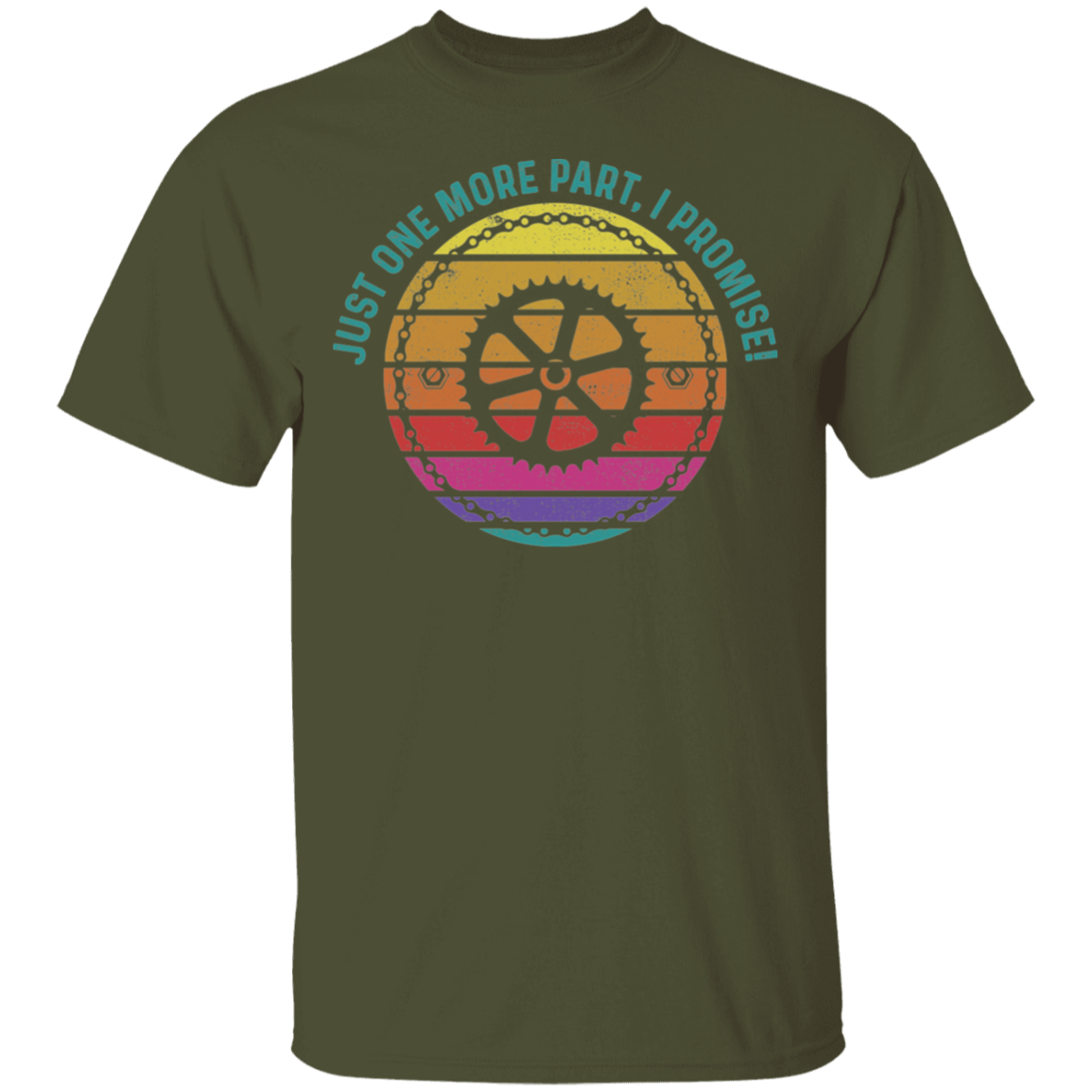 Just One More Part, I Promise! Biking Mountain Bike T-Shirt