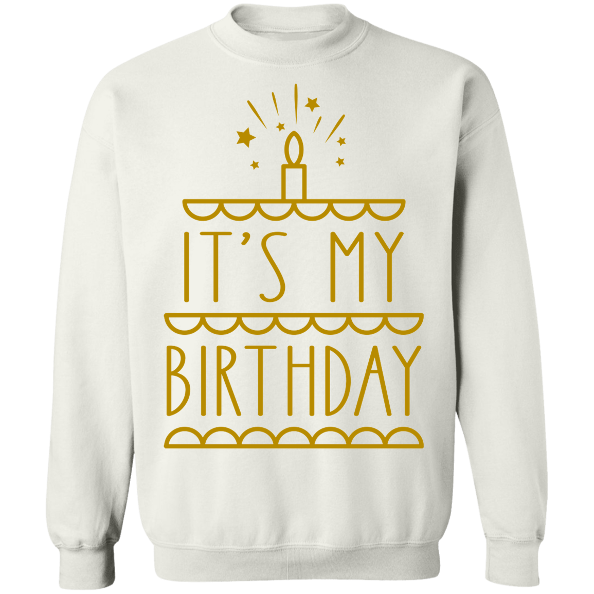 It's My Birthday Crewneck Sweatshirt